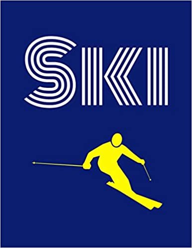 Ski Notebook: Skiing Lined Journal Best Gift Idea & Present For Skiier , Ski Lovers , Men , Women , Children / Personal Writing Drawing & Doodling / Vintage Ski Designs Notebook.