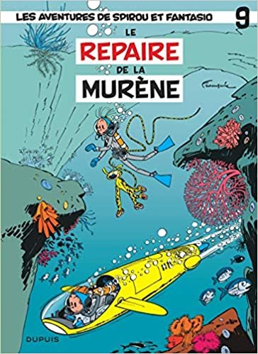 Les aventures de Spirou et Fantasio: Le repaire de la murene (9) (SPIROU ET FANTASIO (9)) indir