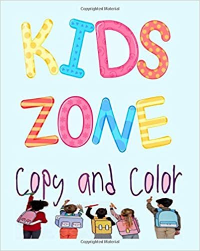 Copy and Color: Kid Zone