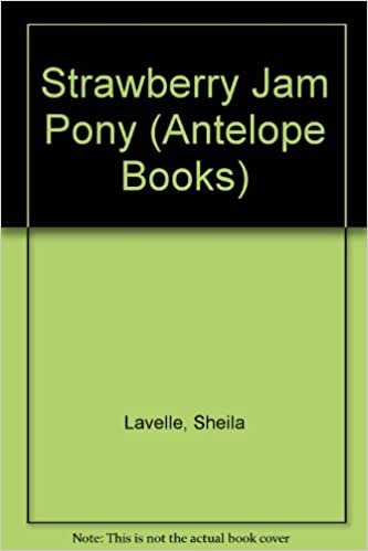 Strawberry Jam Pony (Antelope Books)
