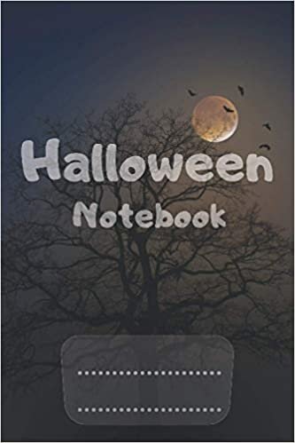 Halloween NoteBook: A Great Halloween Design, Buy Yourself Or a Friend As a Gift, For Many Applications