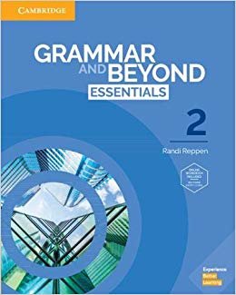 Grammar and Beyond: Grammar and Beyond Essentials Level 2 Student's Book with Online Workbook