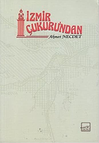 İzmir Çukuru’ndan indir