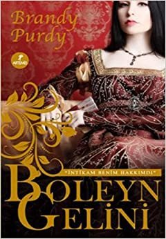 Boleyn Gelini: "İntikam benim hakkımdı"