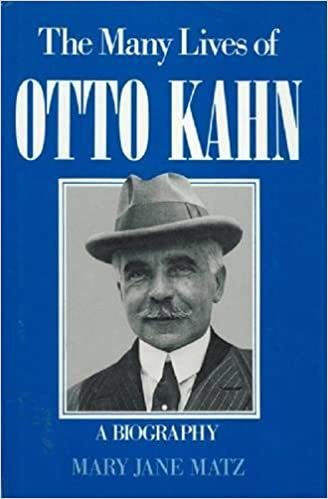 Many Lives of Otto Kahn: A Biography: 2 (Ex)