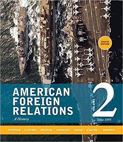 indir   American Foreign Relations: Volume 2: Since 1895 tamamen