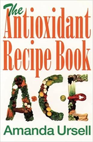 The Antioxidant Recipe Book