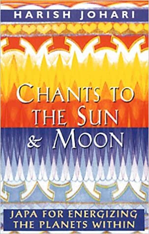 Chants to the Sun & Moon: Japa for Energizing the Planets Within