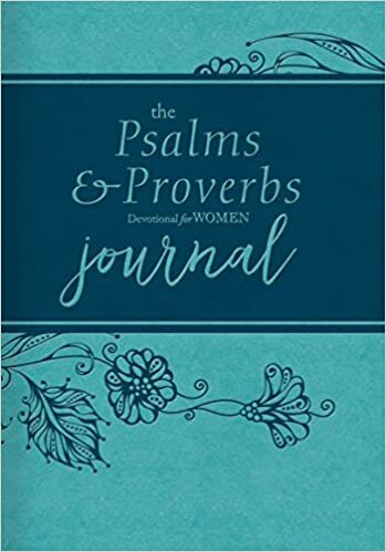 The Psalms and Proverbs Devotional for Women Journal indir
