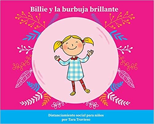 Billie y la burbuja brillante: Distanciamiento social para niños