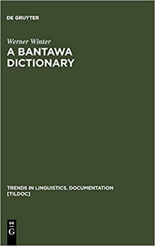 A Bantawa Dictionary (Trends in Linguistics. Documentation [TiLDOC], Band 20)