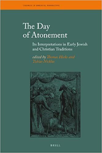 The Day of Atonement: Its Interpretations in Early Jewish and Christian Traditions (Themes in Biblical Narrative Jewish and Christian Traditions, Band 15)