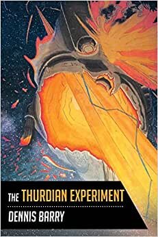The Thurdian Experiment