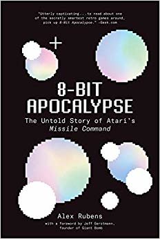 8-Bit Apocalypse: The Untold Story of Atari's Missile Command indir