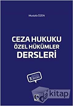 Ceza Hukuku Özel Hükümler Dersleri