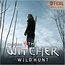 The Witcher 3 Wild Hunt: OFFICIAL 2022 Calendar - Video Game calendar 2022 - The Witcher 3 Wild Hunt -18 monthly 2022-2023 Calendar - Planner Gifts ... games Kalendar Calendario Calendrier). 7