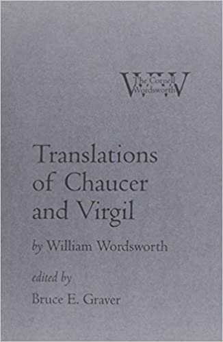 Translations of Chaucer and Virgil (The Cornell Wordsworth)