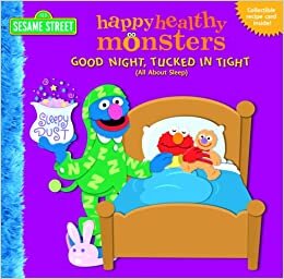 Good Night, Tucked in Tight (All About Sleep) (Happy Healthy Monsters)