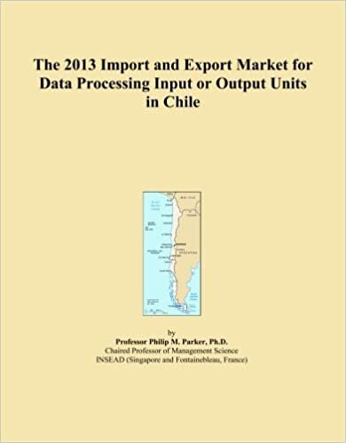 The 2013 Import and Export Market for Data Processing Input or Output Units in Chile