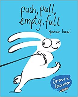 Push, Pull, Empty, Full: Yasmeen Ismail's Draw & Discover