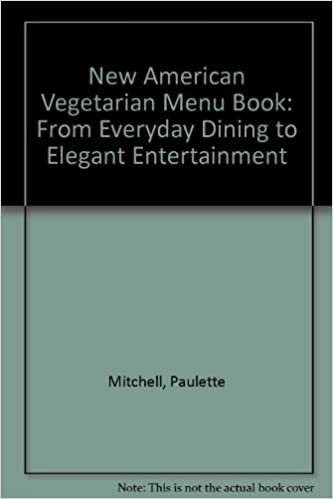 New American Vegetarian Menu Book: From Everyday Dining to Elegant Entertainment