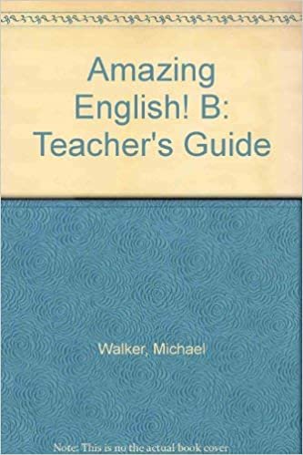 Amazing English! B: Teacher's Guide