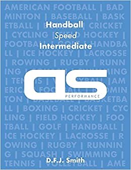 DS Performance - Strength & Conditioning Training Program for Handball, Speed, Intermediate