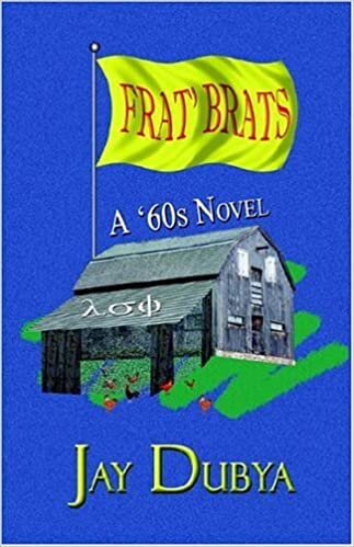 Frat' Brats, A '60s Novel indir