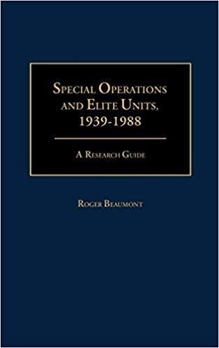 Special Operations and Elite Units, 1939-1988: A Research Guide (Research Guides in Military Studies, Band 2)