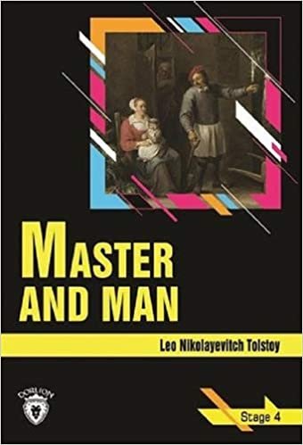 Master and Man: Stage 4