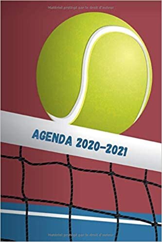 Agenda 2020-2021: Agenda scolaire pour les passionnés de tennis | emploi du temps | semainier | journalier | rentrée scolaire 2020