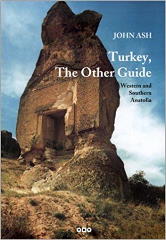 Turkey, The Other Guide Western and Southern Anatolia