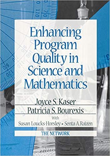 Enhancing Program Quality in Science and Mathematics