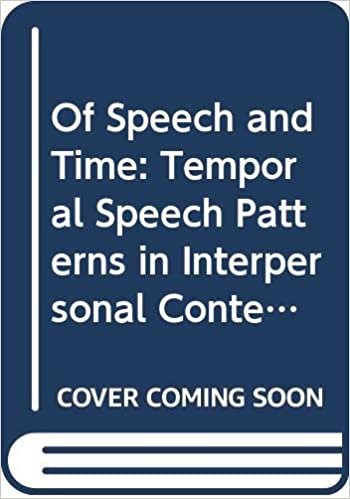Of Speech and Time: Temporal Speech Patterns in Interpersonal Contexts indir