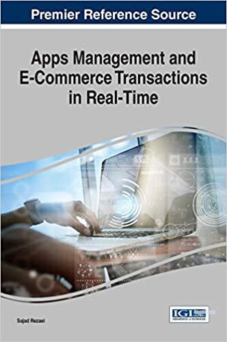 Apps Management and E-Commerce Transactions in Real-Time (Advances in E-Business Research)