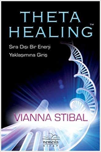 Theta Healing: Sıradışı Bir Enerji Yaklaşımına Giriş