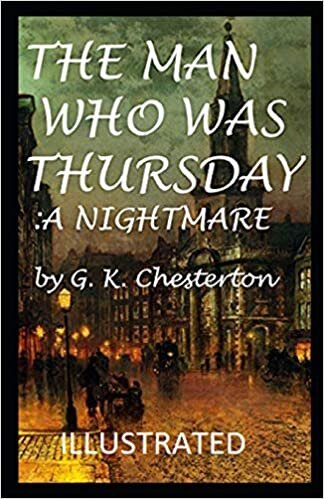 The Man Who Was Thursday: a Nightmare Illustrated