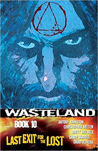 Wasteland Volume 10: Last Exit for the Lost