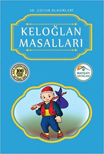 Çocuk Klasikleri 30 Keloğlan Masalları