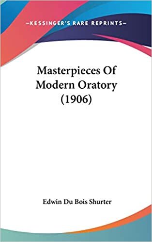 Masterpieces Of Modern Oratory (1906)