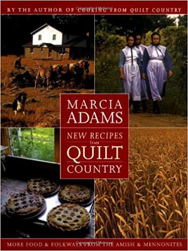 New Recipes from Quilt Country: More Food & Folkways from the Amish & Mennonites indir