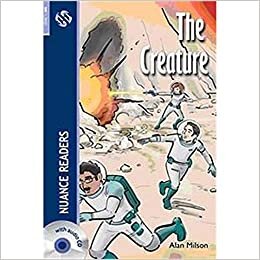 The Creature +Audio (Nuance Readers Level-6)