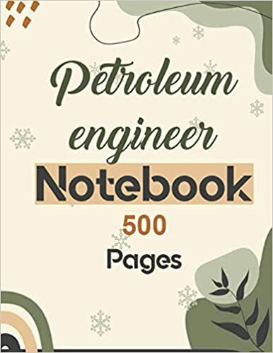 Petroleum engineer Notebook 500 Pages: Lined Journal for writing 8.5 x 11|hardcover Wide Ruled Paper Notebook Journal|Daily diary Note taking Writing sheets