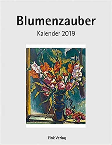 Blumenzauber 2019. Kunstkarten-Einsteckkalender indir