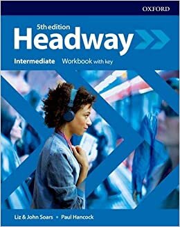 Headway: Intermediate. Workbook with Key (Headway Fifth Edition)