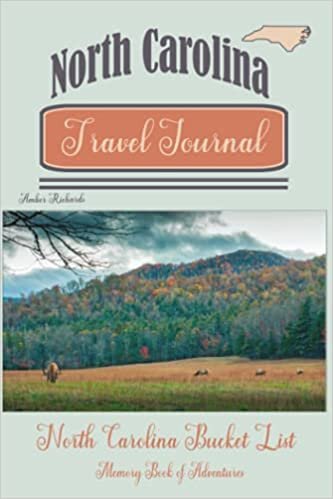 North Carolina Travel Journal: North Carolina Bucket List Memory Book of Adventures