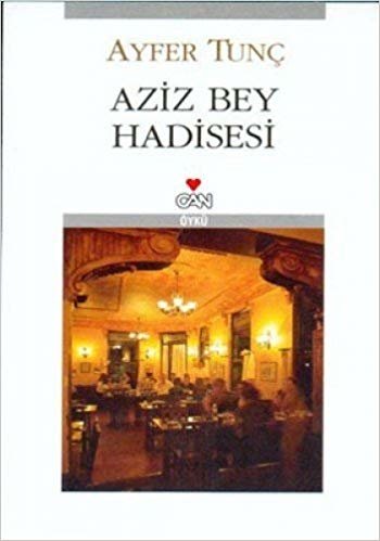 Aziz Bey Hadisesi