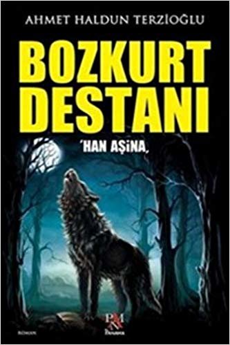 Bozkurt Destanı: Han Aşina indir