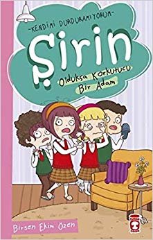 Şirin - Oldukça Korkutucu Bir Adam: Kendimi Durduramıyorum