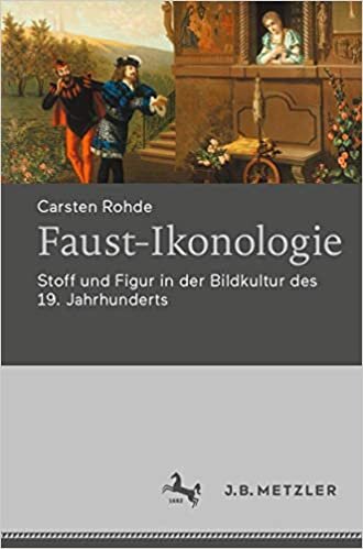 Faust-Ikonologie: Stoff und Figur in der Bildkultur des 19. Jahrhunderts